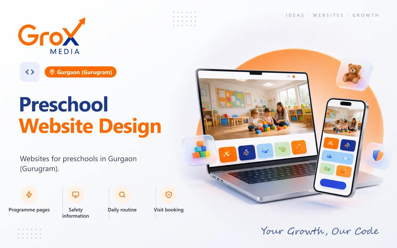 Preschool Website Designing Company in Gurgaon — Grox Media preschool website on laptop and mobile